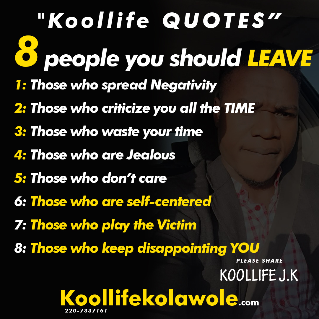 Koollife Motivational Quotes 8 People You Should Stay Away From Koollife Kolawole